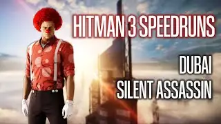 HITMAN 3 - DUBAI - Silent Assassin (0:17) WR!