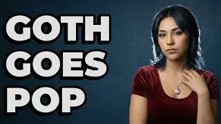 How Does Goth Pop Gain Mainstream Radio Accessibility?