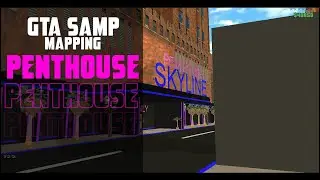 [SA:MP] VIP PENTHOUSE MAPPING . GTA SAMP MAPPING