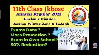 11th Class mass promotion jkbose winter zone 2021_22 Regular || important notification
