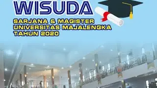 Wisuda Sarjana dan Magister Universitas Majalengka Tahun 2020 - SESI 1