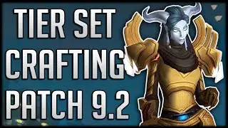 How To Craft Your Own TIER SET In Patch 9.2 - Creation Catalyst Explained