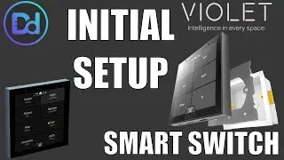 Начальная настройка Violet Smart Switch Lite! Сенсорный Smart Switch UK!
