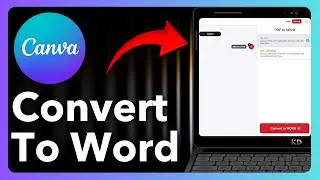 How To Convert Canva To Word - Quick Tutorial