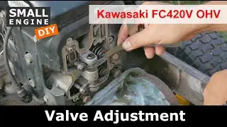 Как отрегулировать клапаны на Kawasaki FC420V &mdash; плюс предварительный обзор