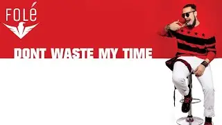 Capital T - Dont Waste My Time (REMAKE) feat GentFatali