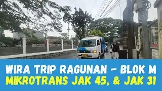 TIPS Hanya 0 Rupiah ke Blok M dari Ragunan Selain naik TransJakarta || Mikrotrans JAK 45 - JAK 31
