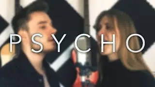 Post Malone, Ty Dolla Sign - Psycho (Cover Julian Huisel & Kathi Holste)