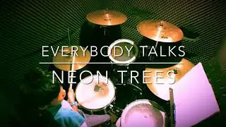 Everybody talks - neon trees - Drum cover by 小宇