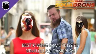 Star Wars Squadrons: Лучшая игра X-Wing на сегодняшний день?!??!? (ГЕЙМПЛЕЙ PC VR HOTAS)