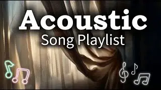 Chill & Relax Acoustic Love Songs Vol 【862】