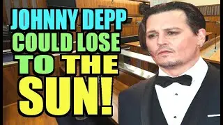 Johnny Depp Could LOSE to the Sun by Case Dismissal!
