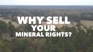 Why Sell Your Mineral Rights