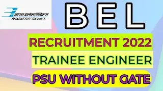 BEL RECRUITMENT 2022 | FRESHERS | BE/ B.TECH/ B.SC | SALARY 40000/ PM