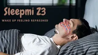 Sleepmi Z3, The Smart Anti-Snoring Device For Perfect Sleep