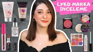 LYKD TEK MARKA MAKYAJ | LYKD MARKA İNCELEME | GRATİS'E ÖZEL ÜRÜNLERLE MAKYAJ #lykdmakeup #lykdgratis