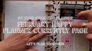 February Happy Planner Currently Page | Let&rsquo;s Plan Together! 