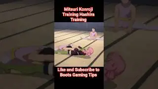 Mitsuri Konroji Hashira Training Program #demonslayer #kimetsunoyaiba #bootsgamingtips