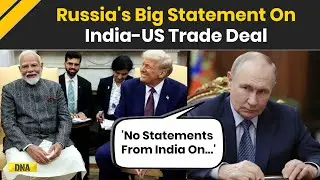 India Russia News: 'No Update On Halting Oil Purchases' Kremlin On India- US Trade Deal | Trump News
