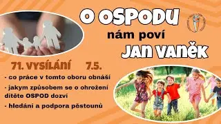 71. vysílání - host: vedoucí OSPODu Brandýs nad Labem-Stará Boleslav Jan Vaněk