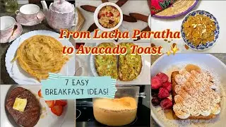 Ramadan Suhoor for the Whole Week | Desi & Vilayati Breakfast Ideas