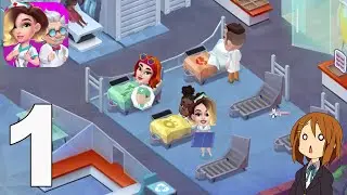 Happy Clinic ​- Gameplay Walkthrough part 1( Android)