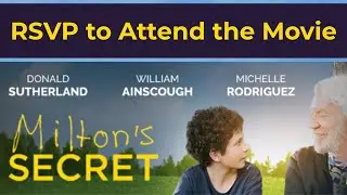 RSVP to Watch The Movie Milton's Secret