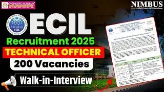 ECIL Recruitment 2026 | Technical Officer Vacancy |Latest Job Update |Full detailed Notification Out
