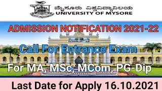 Mysore University PG Entrance Exam 2021 |Mysore University PG Admission 2021-22 |PG Entrance 2021 |