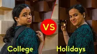 College Days Vs Holidays of a KHS Fan | KHS India