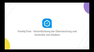 FamilyTime - Die zuverl&auml;ssigste App zur Kindersicherung von 2021