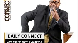 11-8-22 Daily Connection-Truth GPS: Navigating Life By Faith in God & His Will and Power
