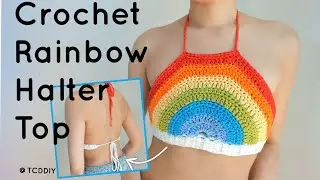 Crochet Rainbow Halter Top | Tutorial DIY
