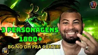 3&deg; personagem no 1800 BG no DH WOW DRAGONFLIGHT