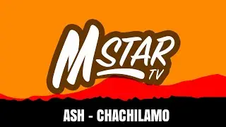 Ash - Chachilamo