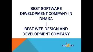 Best software development company in dhaka | Best web design and development company