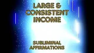 large & consistent income  ⋆☆ subliminal affirmations + booster ☆⋆