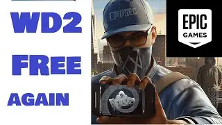 EPIC GAMES WATCH DOGS 2 FREE FOR LIFETIME AGAIN , HOW TO CLAIM YOUTHGAMINGPATNERZ