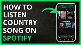 How To Listen Country Song on Spotify in 2024