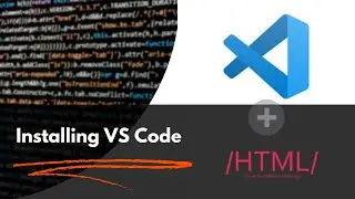 Class #1 - How to install VS Code with Introduction to HTML5