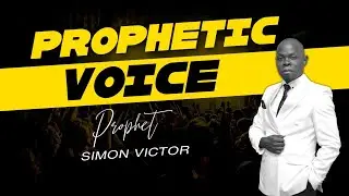 Prophetic Word for 2026/ Prophet Simon Victor/ Crossover Night 