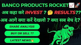 BANCO PRODUCTS share latest news | BANCO PRODUCTS share analysis | BANCO PRODUCTS latest results
