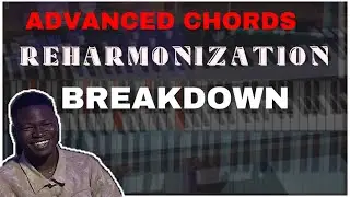 PIANO TUTORIAL || ADVANCED CHORDS REHARMONIZATION BREAKDOWN ON 