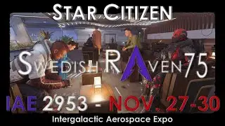 Star Citizen (Patch 3.21.1) | IAE 2953 - Day 11 | Live