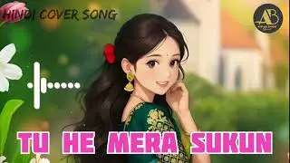 Tu He Mera Sukun |  New Hindi cover song |2026https://www.youtube.com/@AriyanBabuofficial-r7w