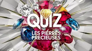 Quiz Pierre Pr&eacute;cieuse