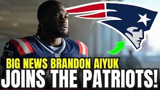 PATRIOTS LAND BRANDON AIYUK IN BLOCKBUSTER THAT JUST HAPPENED | Patriots News