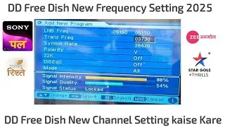 DTH new channel setting, DTH per naye channel Kaise laen, DTH per Sare channel nahin a Rahe Hain,