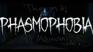 Phasmophobia Finding Michael Jackson With the Boys #10 (THE END)