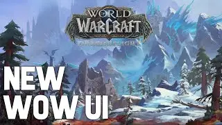WOW NEW DRAGONFLIGHT UI Showcasing Everything New With The WoW UI